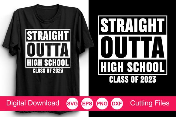 Download Straight Outta High School SVG - High school svg Collection