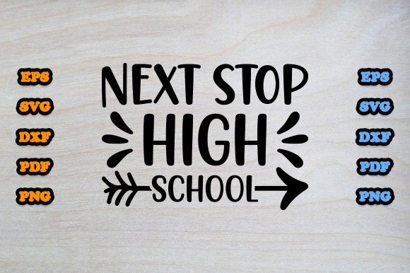 Download Next Stop High School Svg - High school svg Collection