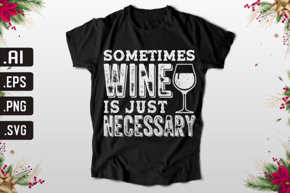Download Funny Wine Quote and T-shirt Design - Funny wine quote Collection