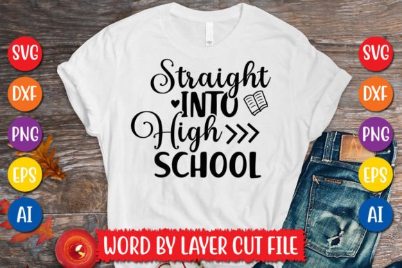Download Straight into High School Svg Design - High school svg Collection