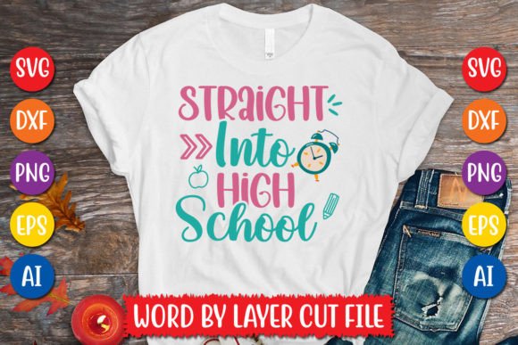 Download Straight into High School Svg Design - High school svg Collection