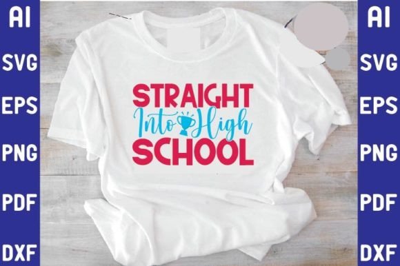 Download Straight into High School Svg Design - High school svg Collection